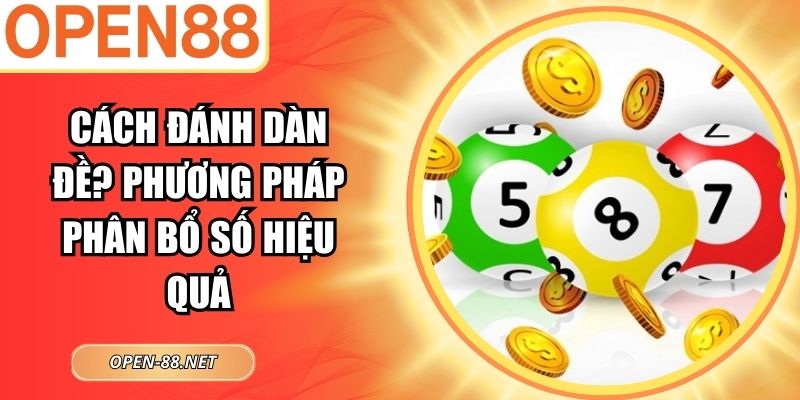 Cách Đánh Dàn Đề