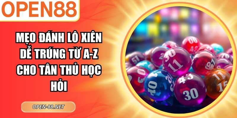 Mẹo Đánh Lô Xiên