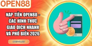 Nạp tiền Open88